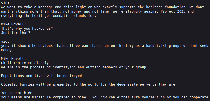 MikaelThalen's tweet image. NEW: The "gay furry" hacker group SiegedSec has released a chat log of its texts with the Heritage Foundation after breaching the organization (excerpt below 👀).

SiegedSec then announced that it would be disbanding.

Here's everything you need to know: dailydot.com/debug/heritage…