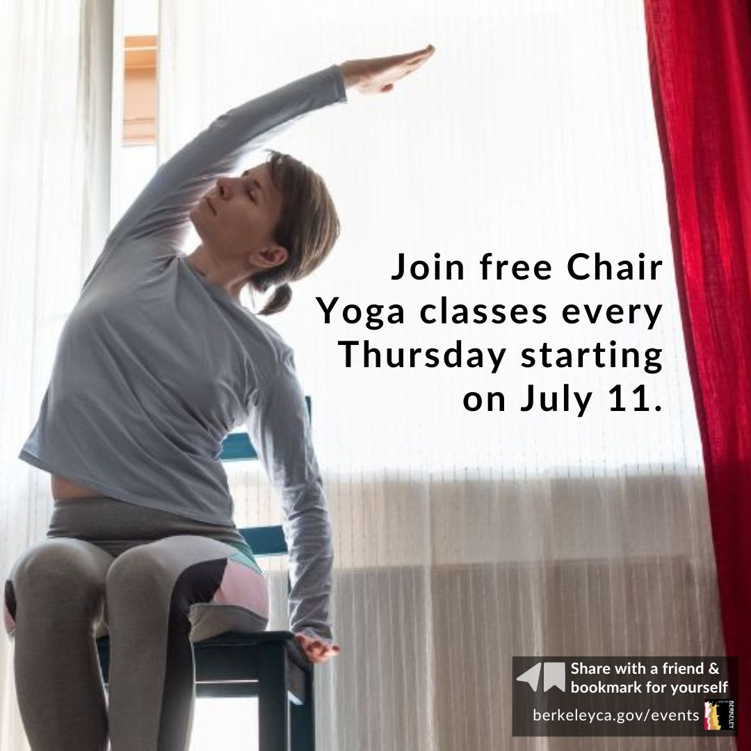 CityofBerkeley's tweet photo. Improve flexibility, reduce stress, and boost your well-being with free chair yoga classes at West Berkeley Family Wellness Center!

Join us every Thursday starting July 11 from 11am-noon. All equipment provided.

Learn more: https://t.co/60BvQUaPNu

#BerkeleyEvents https://t.co/23eY63fJ0V