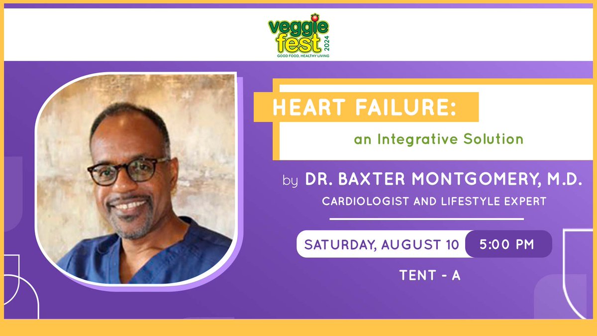 VeggieFest's tweet image. Join Dr. Baxter Montgomery at Veggiefest on August 10th, 5 PM in Tent A, as he shares his expertise on reversing heart failure and achieving optimal wellness. #LislelL #veggiefestchi2024 #lisle #veggiefestchicago #Veganfood #HeartHealth #GoodFoodHealthyLiving #HeartFailure