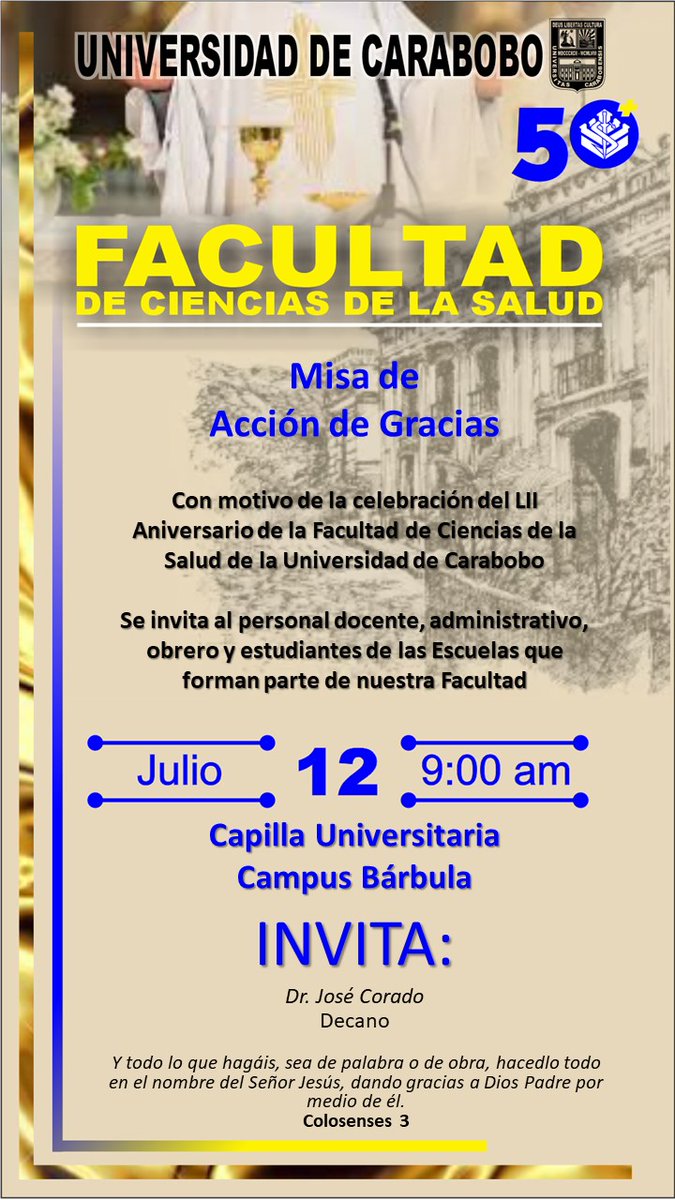 La <a href="/FCS_UC/">FCS Sede Carabobo UC</a> se complace en invitarlos a la Misa de Acción de Gracias con motivo de la celebración del LII Aniversario de la Facultad de Ciencias de la Salud de la <a href="/UCarabobo/">Universidad de Carabobo</a> 

#12Jul a las 9:00 a.m. en la #CapillaUniversitaria, Campus Bárbula