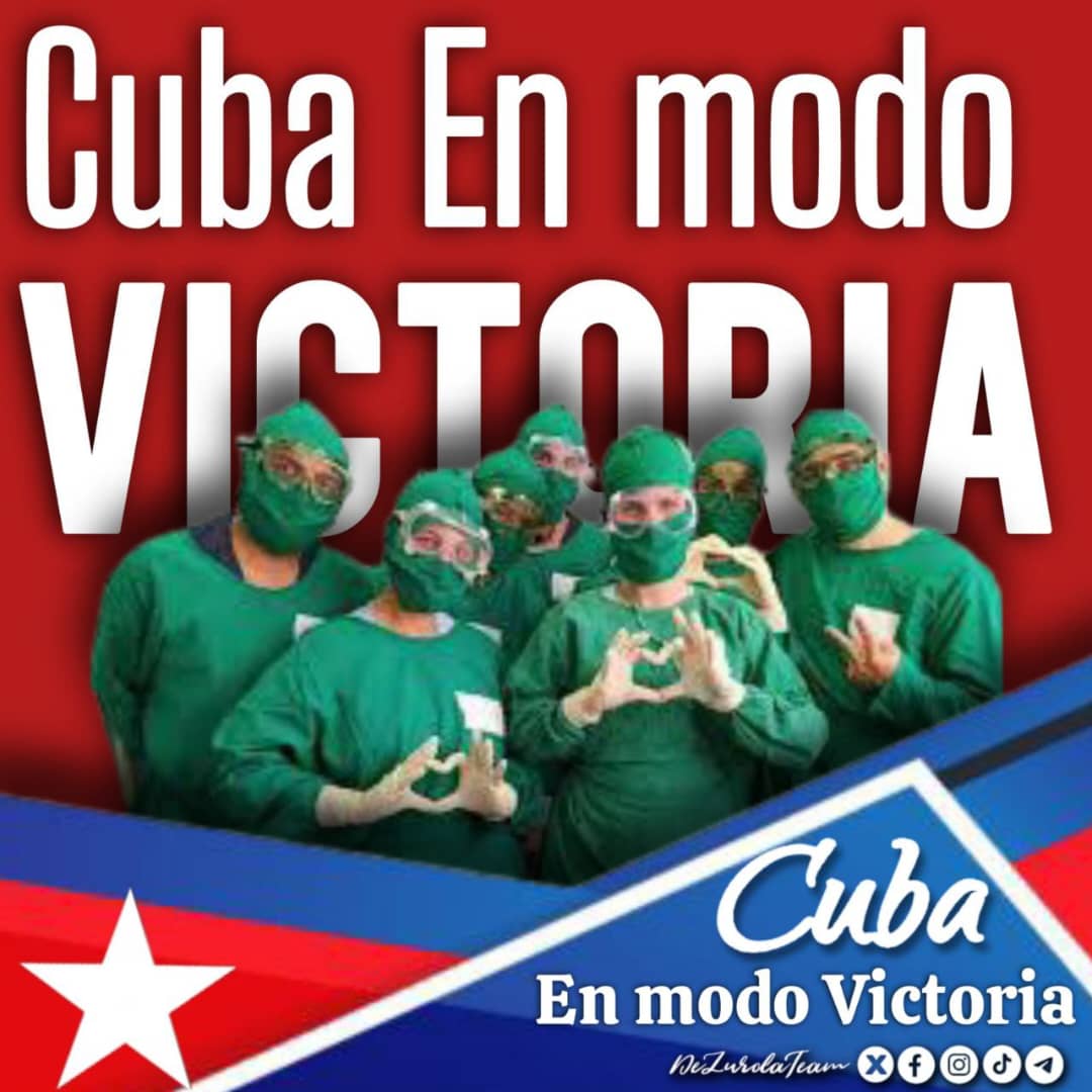 #CubaPorLaVida
#CubaCoopera
#CubaEnModoVictoria