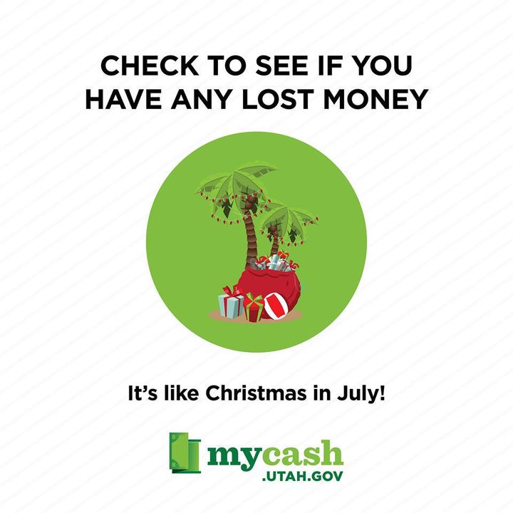 Have you ever wanted Christmas to come in July? Well, if you search mycash.utah.gov, it just might! #UnclaimedMoney #MyCash #ChristmasinJuly