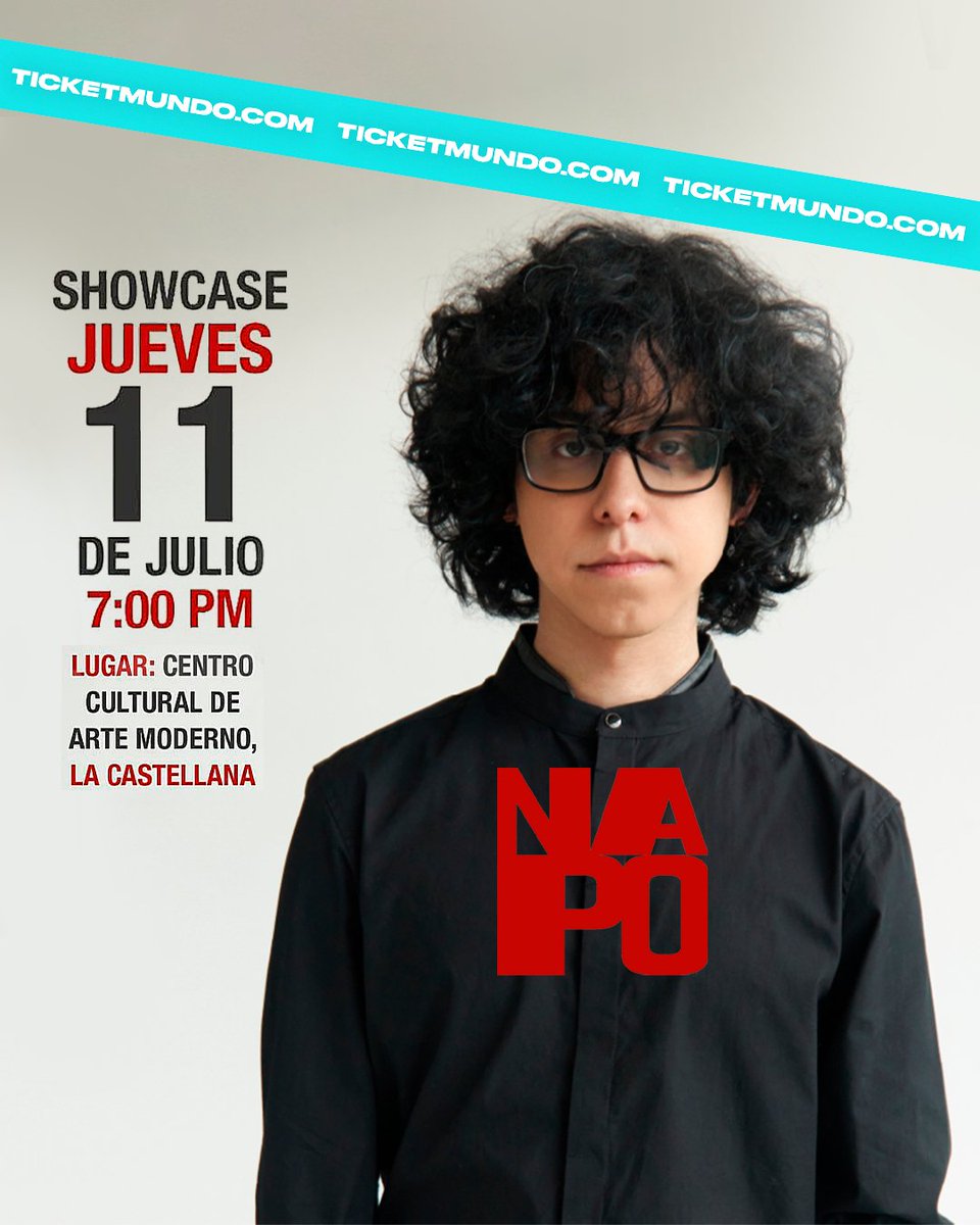 TICKETMUNDO™ (@ticketmundo_ve) on Twitter photo No te puedes resistir a este showcase con acento venezolano en el <a href="/cculturalam/">Centro Cultural de Arte Moderno</a>
<a href="/napongaku/">NAPO</a> el artista que ha conquistado TikTok y YouTube con su Garage Rock influenciado por el Japan Rock, presentará mañana su primer EP🤯
🎟️Compra tus entradas aquí: ccam.ticketmundo.com/event/2991 No te puedes resistir a este showcase con acento venezolano en el <a href="/cculturalam/">Centro Cultural de Arte Moderno</a>
<a href="/napongaku/">NAPO</a> el artista que ha conquistado TikTok y YouTube con su Garage Rock influenciado por el Japan Rock, presentará mañana su primer EP🤯
🎟️Compra tus entradas aquí: ccam.ticketmundo.com/event/2991