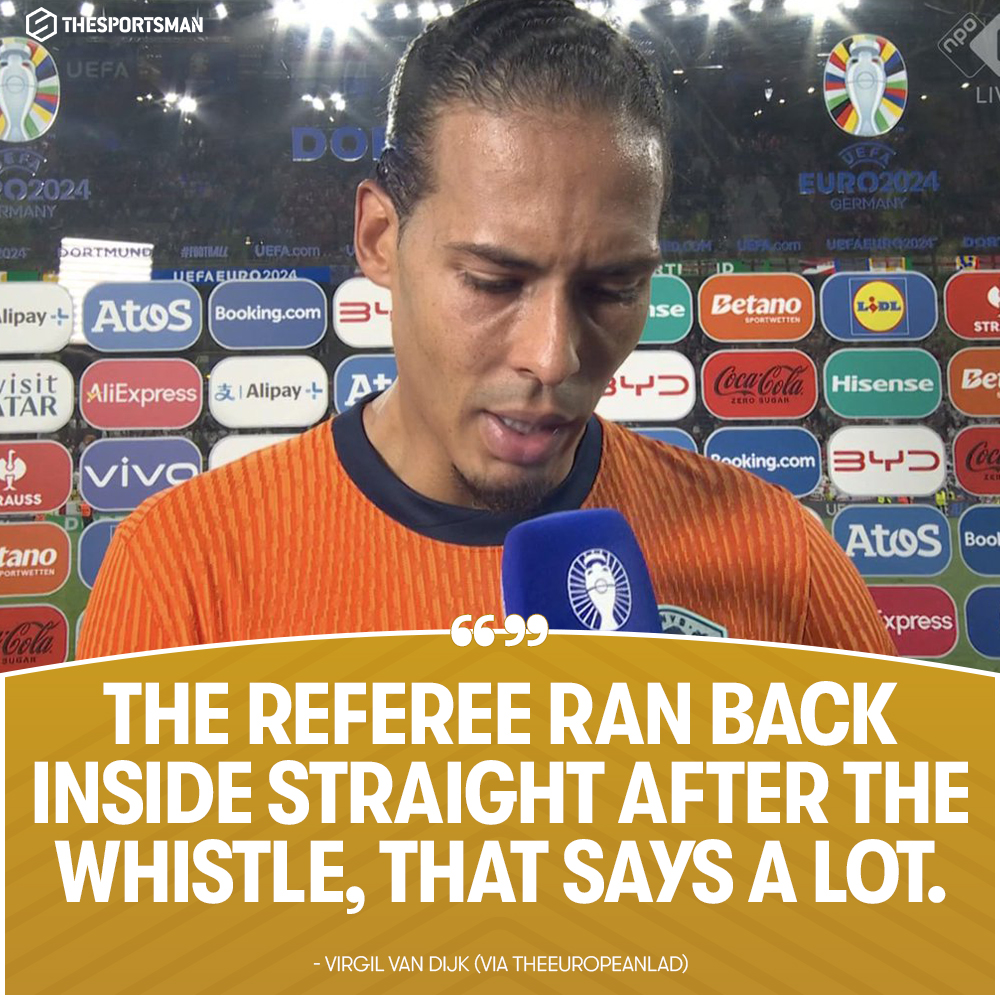 TheSportsman's tweet image. 😳 Virgil van Dijk came for the ref in his post-match interview...

#Euro2024 | #NEDENG