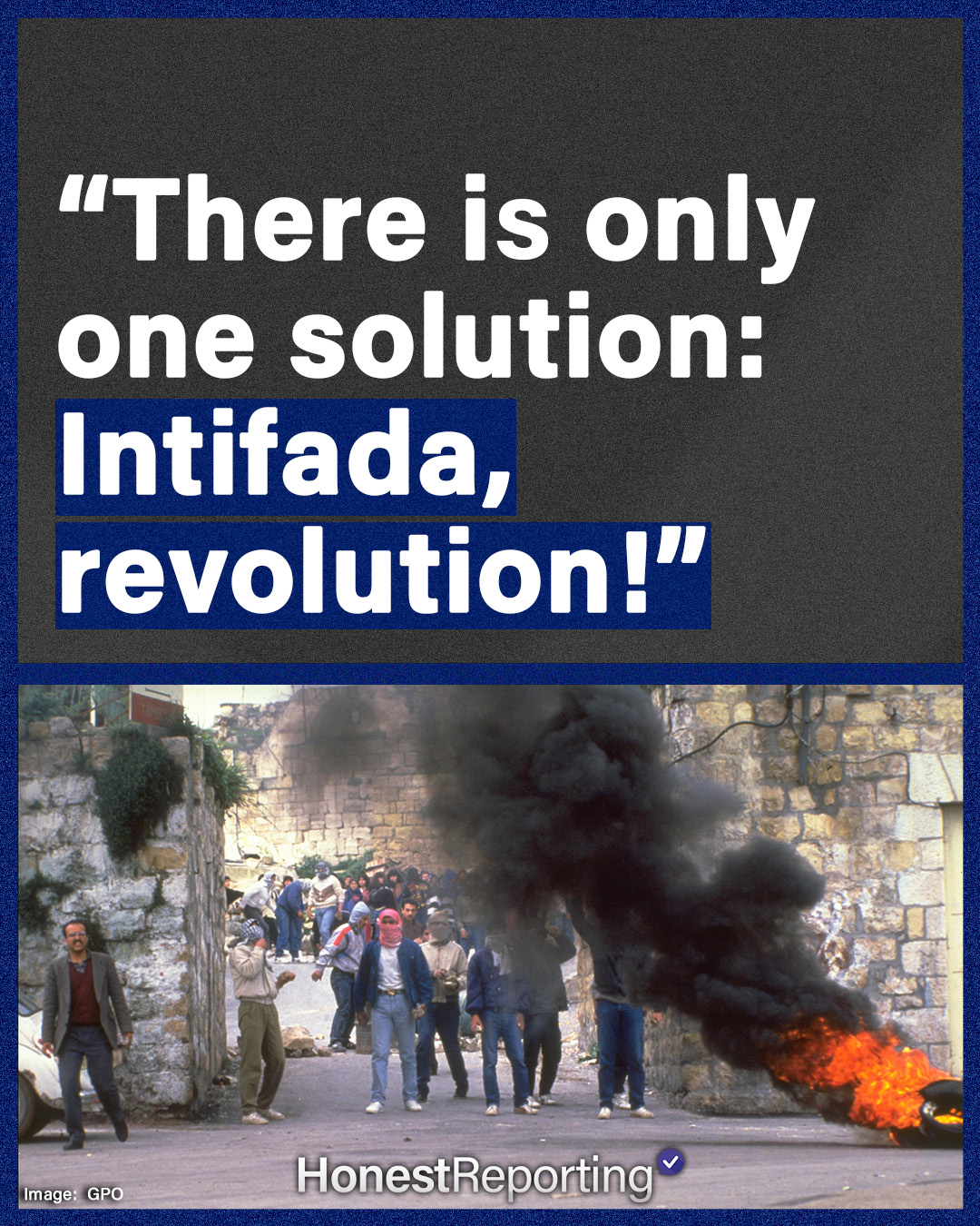 HonestReporting on X: &ldquo;&ldquo;There is only one solution, Intifada 