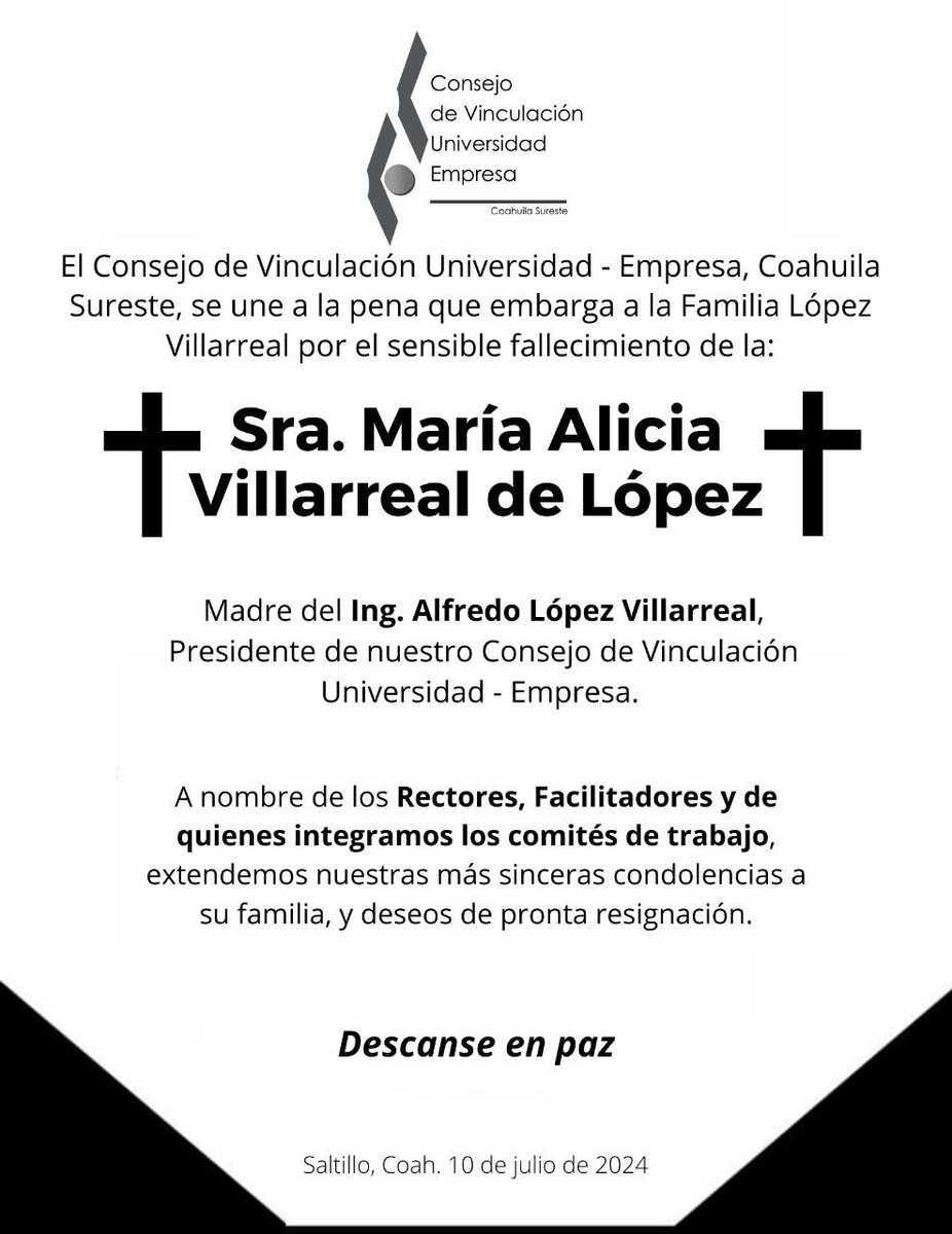 El Consejo de Vinculación Universidad Empresa se une a la pena que embarga la Familia López Villarreal por el sensible fallecimiento de la Sra. María Alicia Villarreal de López. Descanse en paz🙏🏻