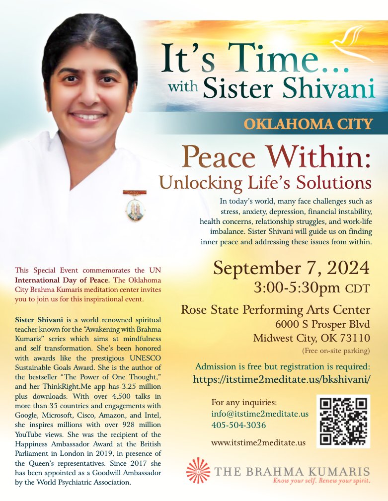Celebrate the International Day of #Peace with #SisterShivani Venue: Rose State Performing Arts Center, 6000 S Prosper Blvd., Midwest City, OK 73110. Date: Sept 7th, 2024; 3:00 PM–5:30 PM central
Parking: Free on-site parking. Admission: is free, but registration is required.