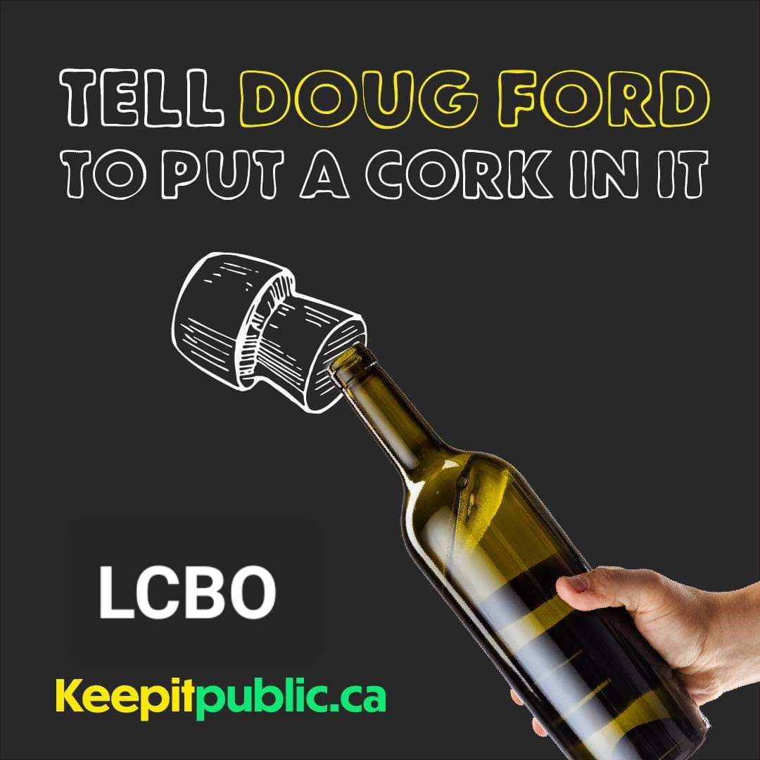 SweetCaroline14's tweet photo. Support @LCBO workers.  Ontario can't afFORD @fordnation https://t.co/37Y7IgOF6M