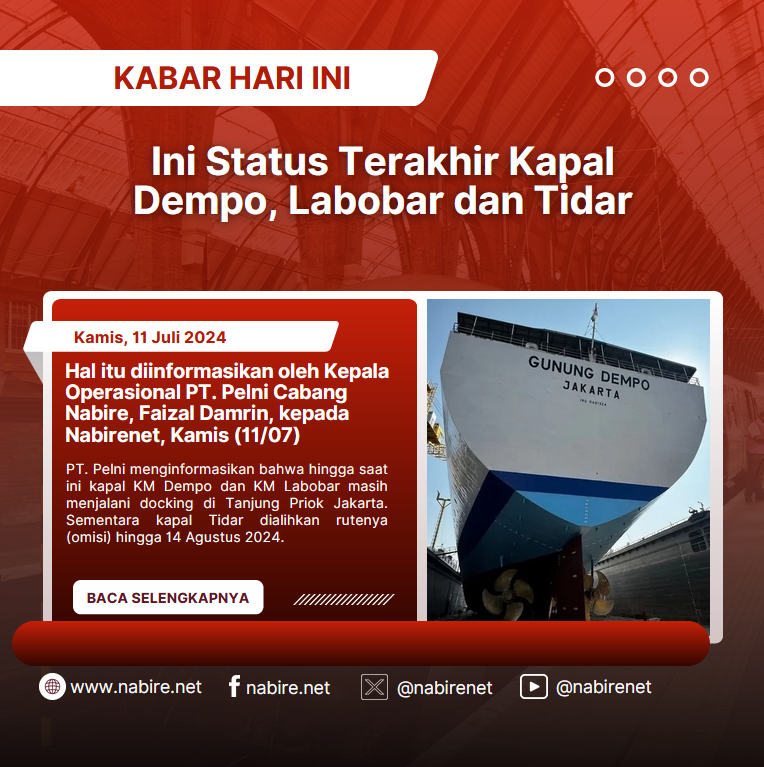 nabirenet's tweet image. Ini Status Terakhir Kapal Dempo, Labobar dan Tidar
nabire.net/ini-status-ter…
#dempo #labobar #tidar #dobonsolo #nabire #pelni #jadwalkapal