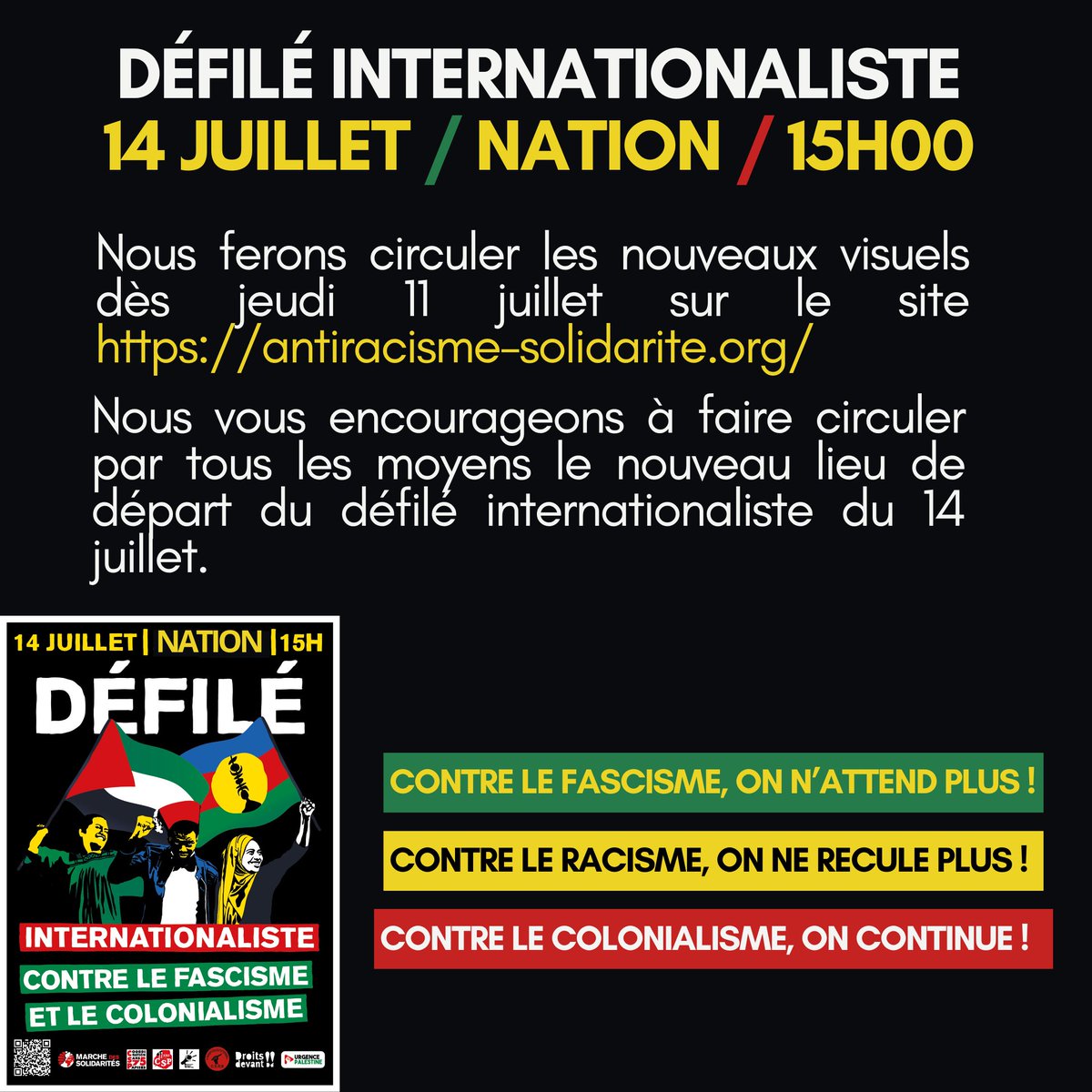 🚨Communiqué des collectifs organisateurs du défilé internationaliste du 14 juillet 

📅Nouveau lieu de départ : 15H00 Place de la Nation