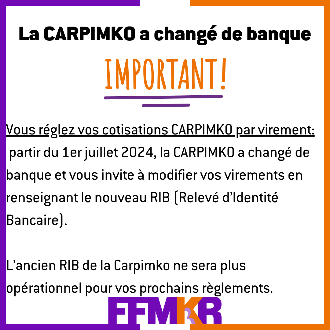 _FFMKR's tweet photo. La CARPIMKO a changé de BANQUE

Modifiez vos virements vers la nouvelle banque CARPIMKO

https://t.co/KvqhZbIgf7

#FFMKRcCLAIR #FFMKR #TeamKine https://t.co/LIl3VXaaRs