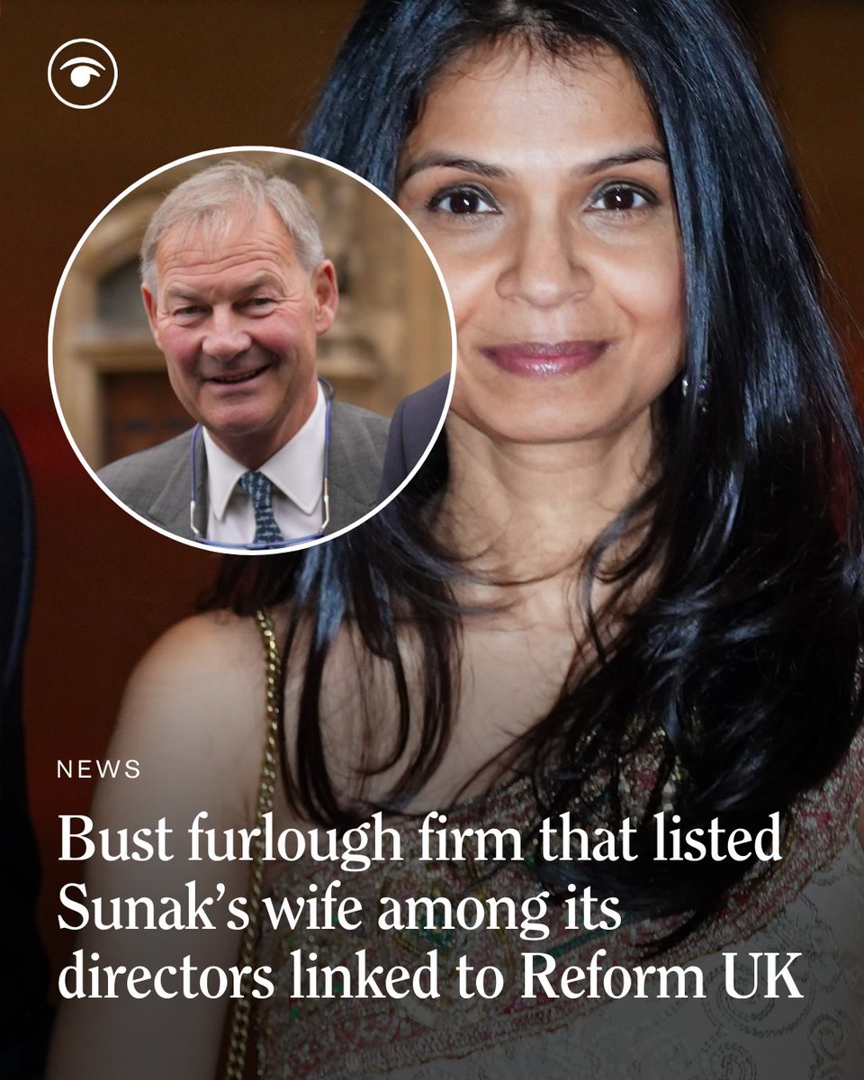 - A firm that went bust after taking £630,000 in furlough cash
- Lists Sunak's wife and a new Reform UK MP as directors
- With Murthy using an address linked to the Reform UK HQ!

Story: tinyurl.com/4s74c5e3