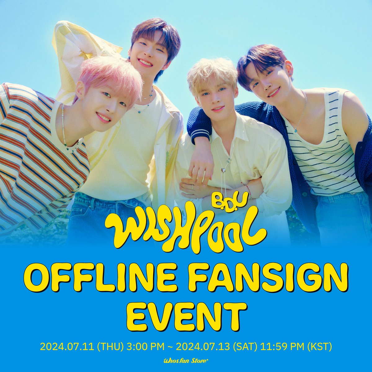 WhosfanStore's tweet photo. [✍🏻]
B.D.U 1st mini Album [Wishpool]
대면 팬사인회 이벤트 OPEN💛

💙기간 7/11 3:00pm ~ 7/13 11:59pm (KST)
💙일시 7/19 (금) 7:30pm (KST)

[응모하기]
🔗https://t.co/pUxrT8UQDI

@BDU4official
#BDU #비디유
#WhosfanStore #후즈팬스토어 https://t.co/tajuMjINdq