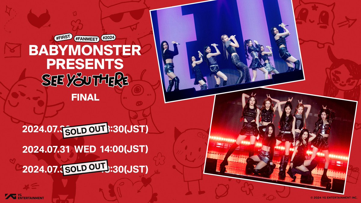 [🎫] #BABYMONSTER_INFO

⋰
BABYMONSTER
PRESENTS：
SEE YOU THERE
- FINAL -
⋱

昼公演 一般発売 決定‼️

🕛7/31(水) 開場13:00 / 開演14:00
📍神戸ワールド記念ホール

🗓 受付期間 ※先着
7/13(土) 10:00〜

🔗 yg-babymonster-official.jp/live/see-you-t…

#BABYMONSTERPRESENTS_FINAL #SEEYOUTHERE_FINAL #YG