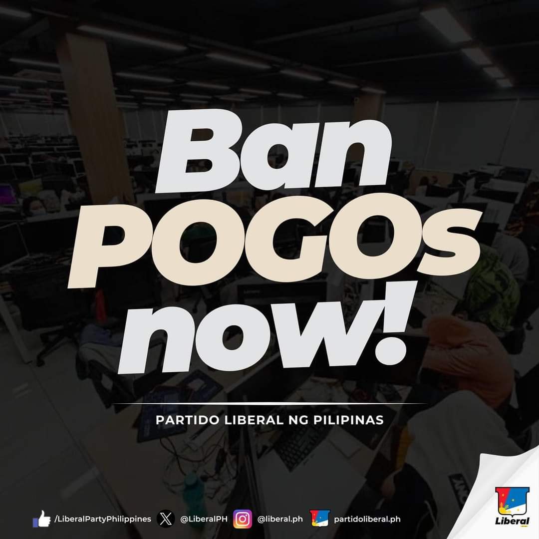 Statement of the Liberal Party
11 July 2024

The Liberal Party of the Philippines vehemently demands the immediate and total ban of Philippine Offshore Gaming Operators (POGOs) in our country. The continued existence and operations of POGOs have become untenable and unacceptable,