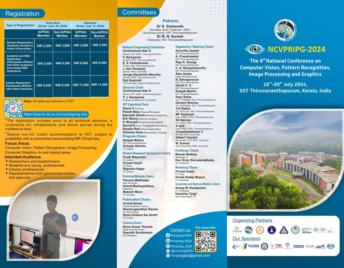 IIST_Trivandrum's tweet image. The 9th National Conference on Computer Vision, Pattern Recognition, Image Processing and Graphics
July 18-20, 2024
#ncvpripg #computervision #patternrecognition #imageprocessing #graphics #conference2024
