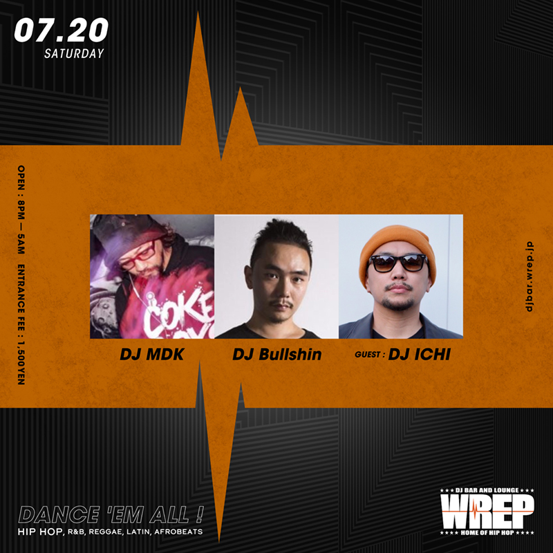 DJ Bar & Lounge Wrep (@barwrep) on Twitter photo 【7月20日 (土) WREP 3rd SATURDAY】
DJ MDK <a href="/DJMDK/">DJ MDK // 佐藤マドカ</a>
DJ Bullshin <a href="/bullshin_agito/">DJ Bullshin</a>
Guest:
DJ ICHI <a href="/SUNRIZEICH1/">DJ ICHI thee Game Changer</a>
Open 8PM ¥1500
djbar.wrep.jp/schedule/wrep-… 【7月20日 (土) WREP 3rd SATURDAY】
DJ MDK <a href="/DJMDK/">DJ MDK // 佐藤マドカ</a>
DJ Bullshin <a href="/bullshin_agito/">DJ Bullshin</a>
Guest:
DJ ICHI <a href="/SUNRIZEICH1/">DJ ICHI thee Game Changer</a>
Open 8PM ¥1500
djbar.wrep.jp/schedule/wrep-…