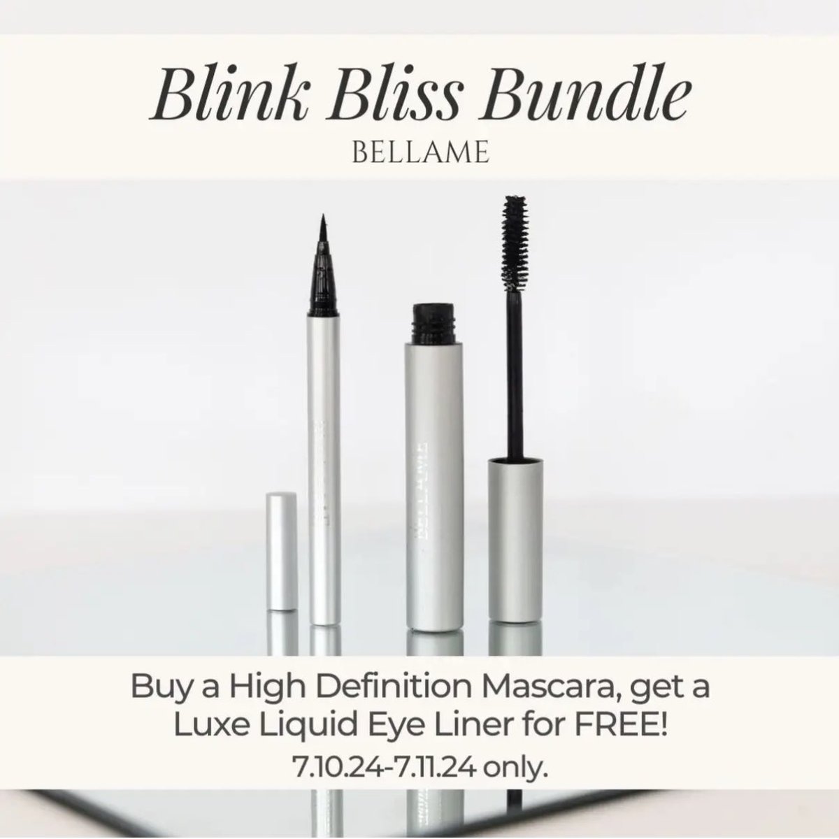 beautyBELLAME's tweet photo. 😱 #bundledeal ends 7/11! #dontwait #beautybliss #blinkanditsgone #mascara #eyeliner #duodeal #freegift #freewithpurchase #shopbeauty #checkoutnow #shopluxury #treatyourself #highdefinition #liquideyeliner #makeupguru #makeupcommunity #makeupsale #beautysale #shop #ordertoday https://t.co/226Kqb8aI4