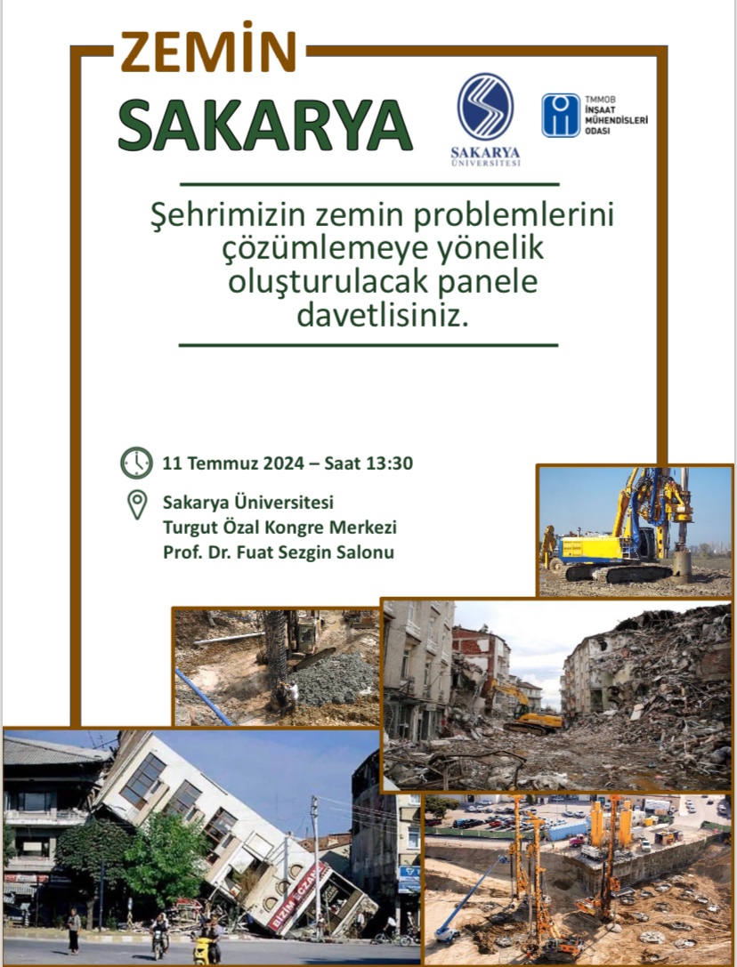 sau_cie's tweet photo. Bölümümüz Geoteknik Çalışma Grubu ve İMO Sakarya Şubesi iş birliği ile düzenlenecek olan "Zemin Sakarya" adlı panele davetlisiniz. Panelimiz, 11 Temmuz 2024 tarihinde saat 13:30'da Sakarya Üniversitesi Turgut Özal Kültür ve Kongre Merkezi binası Prof. Dr. Fuat Sezgin salonunda. https://t.co/JUAy4hDkvc