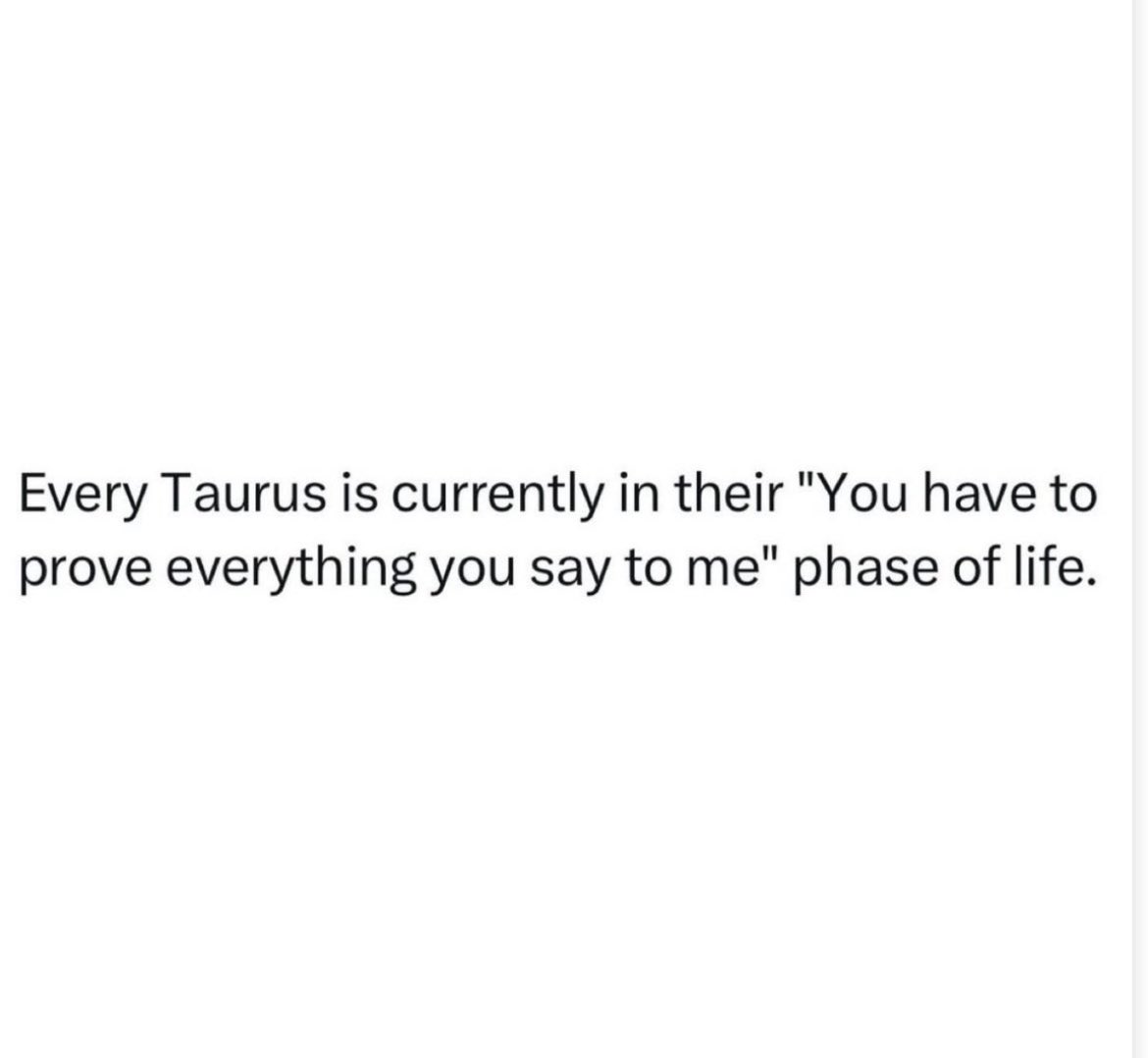 taurusismagic's tweet photo. #Taurus ♉️ right now. https://t.co/j5UCk3A9gL