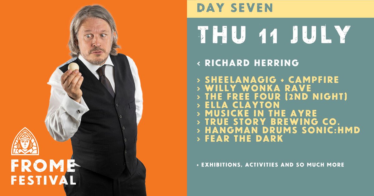 DAY 7

CHARLES WIFFEN - PIANO
WILLY WONKA FAMILY RAVE
FESTIVAL CHORAL EVENSONG
MUSICKE IN THE AYRE
OAKFIELD CHOIR
THE FREE FOUR
RICHARD HERRING
SHEELANAGIG
BAKOSO
CELTIC &amp; TRANSATLANTIC FOLK
HANGMAN DRUMS SONIC:HMD
THE FRUKES
#fromefestival #fromefestival2024 #frome