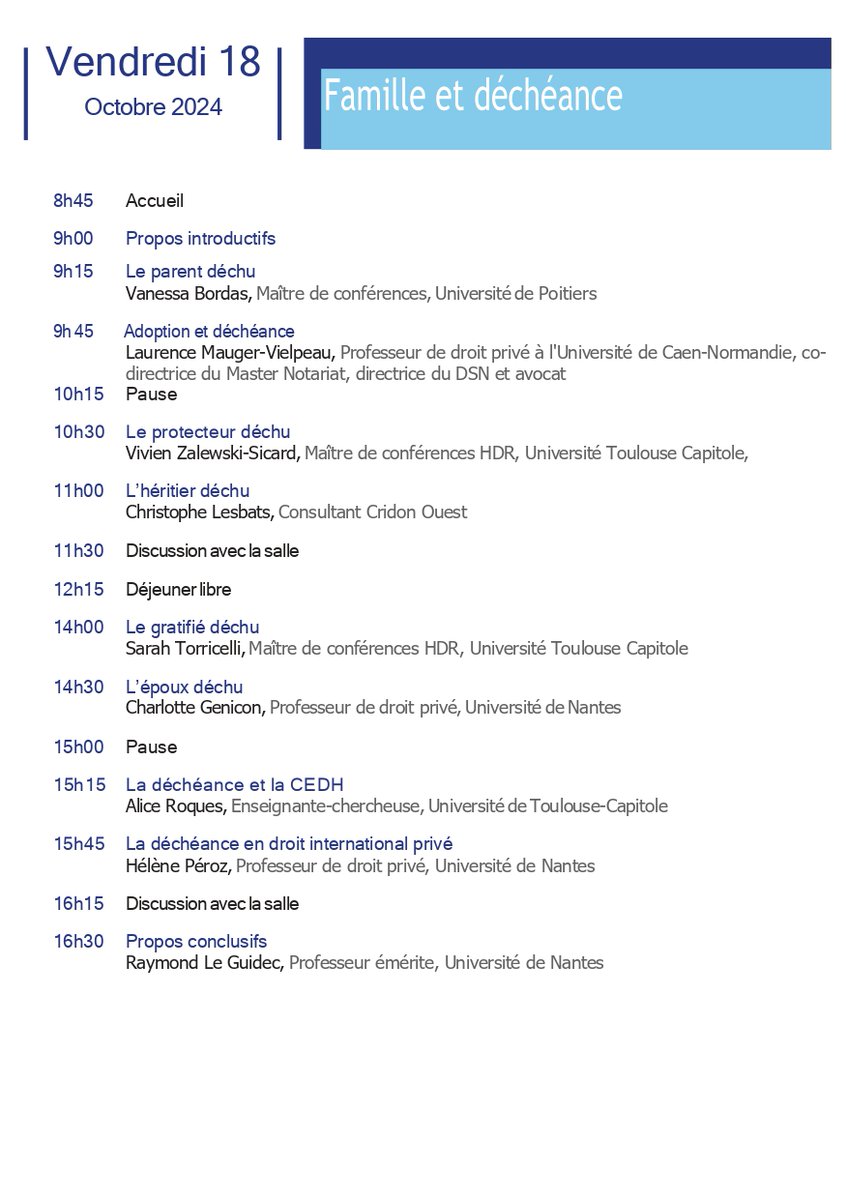 "Famille et déchéance" : colloque à la Faculté de droit de Nantes le 18 octobre prochain avec le programme ci-dessous, organisé par l' Institut de Recherche en Droit Privé. Inscription irdp@univ-nantes.fr
@Notaireetbreton <a href="/barreaunantes/">Barreau de Nantes</a>