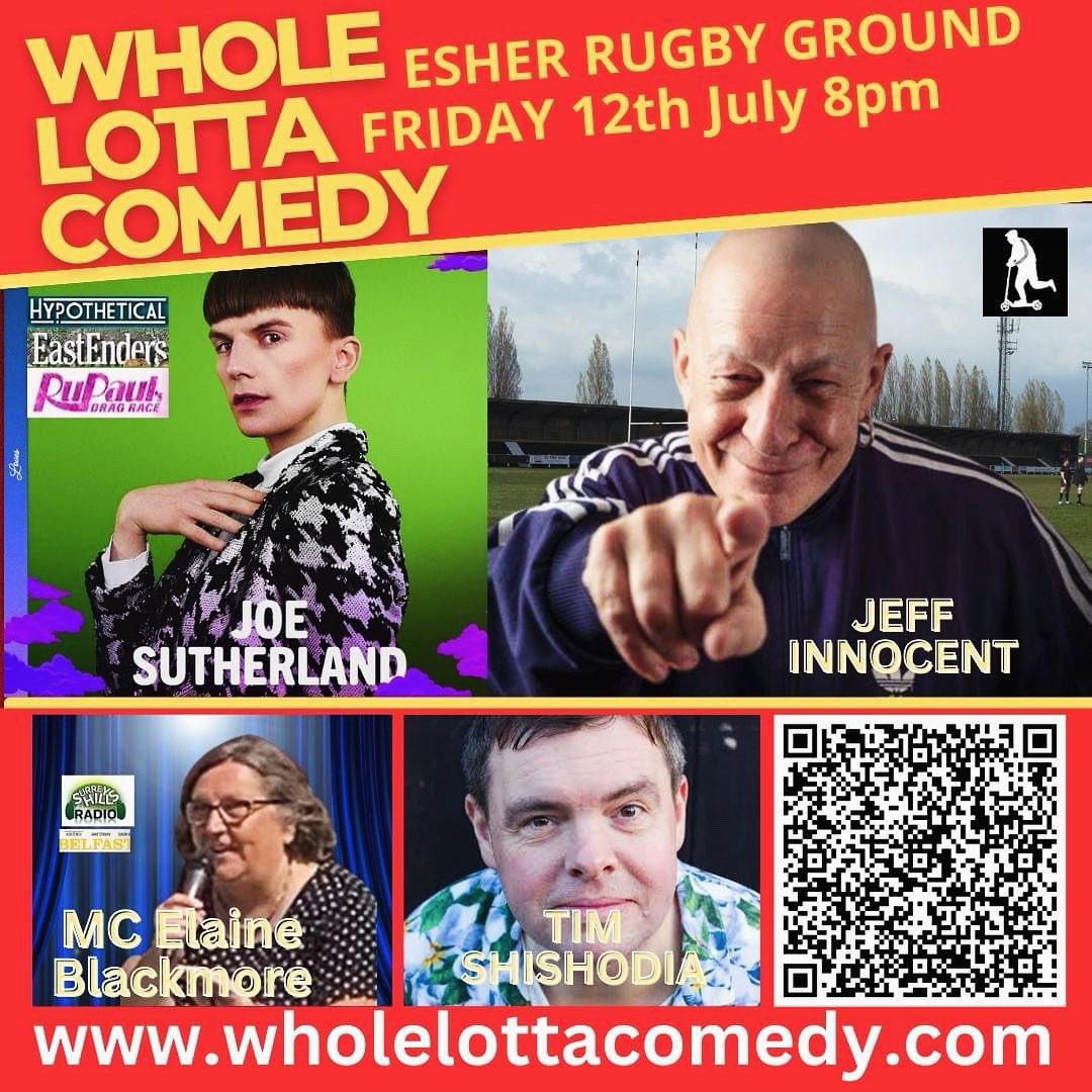 wholelottacomedy (@wholelotacomedy) on Twitter photo Friday 12th July <a href="/esherrugby/">Esher Rugby</a> Molesey Road Hersham
Whole Lotta Comedy night with <a href="/InnocentJeff/">Jeff Innocent</a> Joe Sutherland Tim Shishodia, Martin Graham and host Elaine Blackmore
Tickets: wholelottacomedy.com
ticketsource.co.uk/wholelottacome… Friday 12th July <a href="/esherrugby/">Esher Rugby</a> Molesey Road Hersham
Whole Lotta Comedy night with <a href="/InnocentJeff/">Jeff Innocent</a> Joe Sutherland Tim Shishodia, Martin Graham and host Elaine Blackmore
Tickets: wholelottacomedy.com
ticketsource.co.uk/wholelottacome…