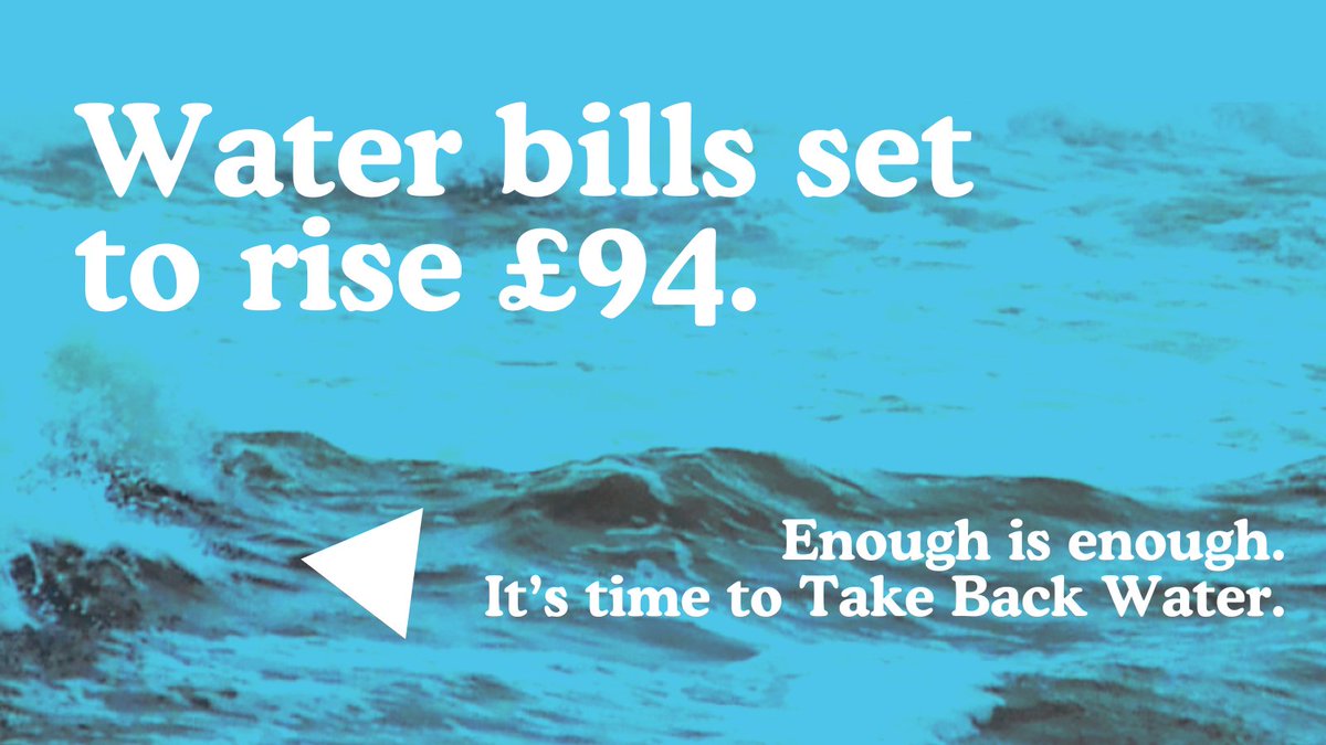 takebackwater's tweet photo. 🚨 Average water bills set to rise by £94 🚨

Water company bosses have run the industry into the ground. Now they're using our cash to bail themselves out.

Enough is enough. 

We're building a movement to take back our water. Join today 👉 https://t.co/am3NbbqJXR https://t.co/ml0p3ycGu6