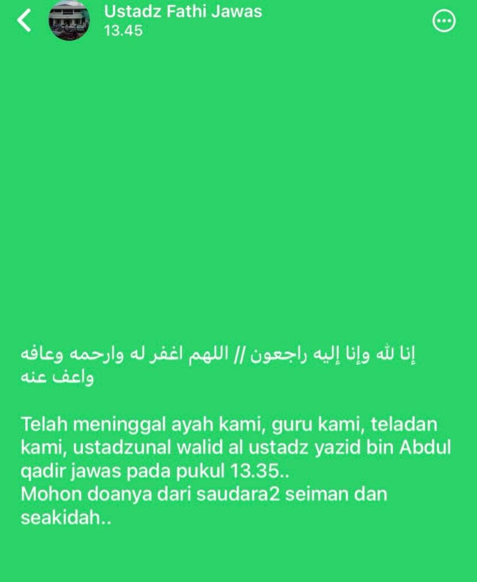 Innalillahi wa innailaihi raji'un.
Allahumaghfirlahu warhamhu wa'afihi wa'fu'anhu.

Telah meninggal guru kami, Ustadz Yazid bin Abdul Qadir Jawaz.

Semoga khusnul khotimah, dan dimudahkan hisabnya, serta diampuni dosa²nya. Aamiin ya Rabb.