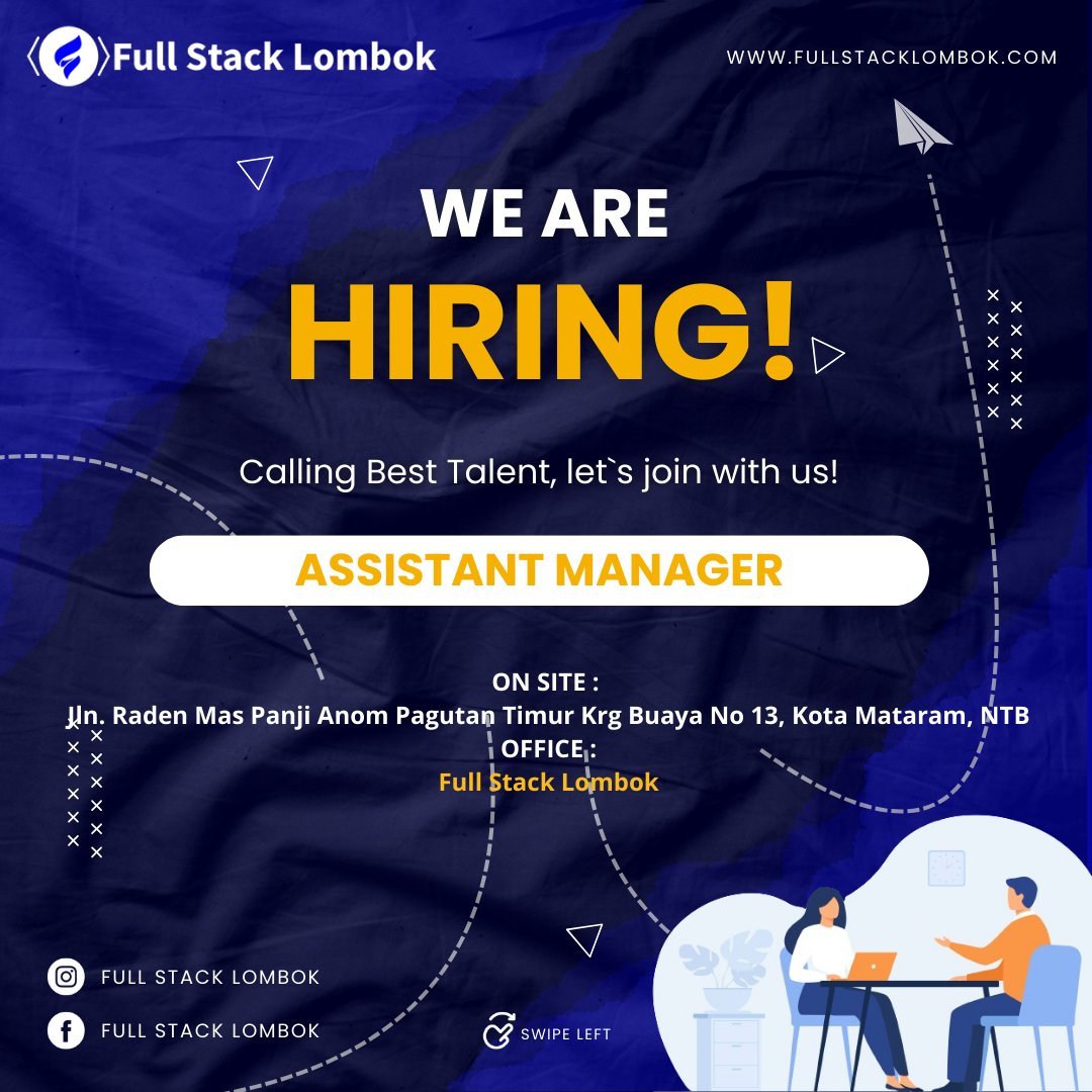 fullstacklomb0k's tweet image. Bergabunglah dengan Tim Kami sebagai Assistant Manager! 🌟

Apakah Kamu seorang pemimpin yang dinamis dengan kemampuan organisasi dan manajerial yang kuat? Kami mencari Assistant Manager yang berbakat untuk bergabung dengan tim kami di Full Stack Lombok