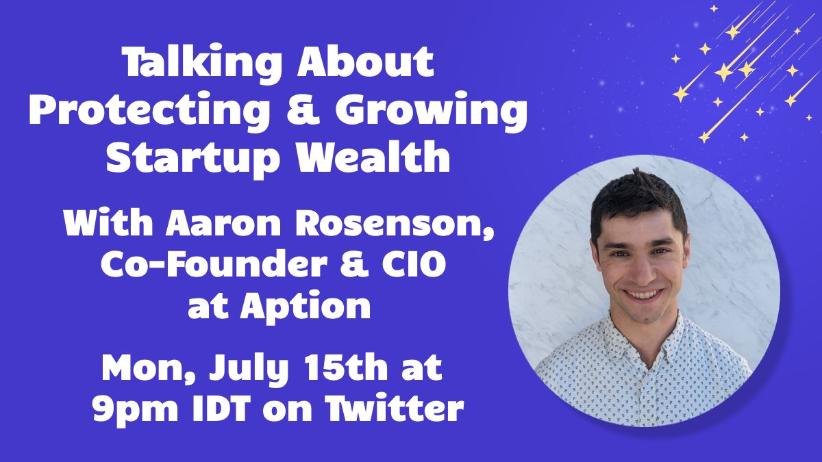 Hi Everyone! 

Next Monday I'm going to have <a href="/Aaron_Rosenson/">Aaron Rosenson</a> on a space and talk about his journey as an investor at <a href="/insightpartners/">Insight Partners</a>, Managing Partner at <a href="/aleph/">aleph</a>, and most recently co-founder and CIO at <a href="/Aptioning/">Aption</a>, a company which helps founders and employees protect and grow