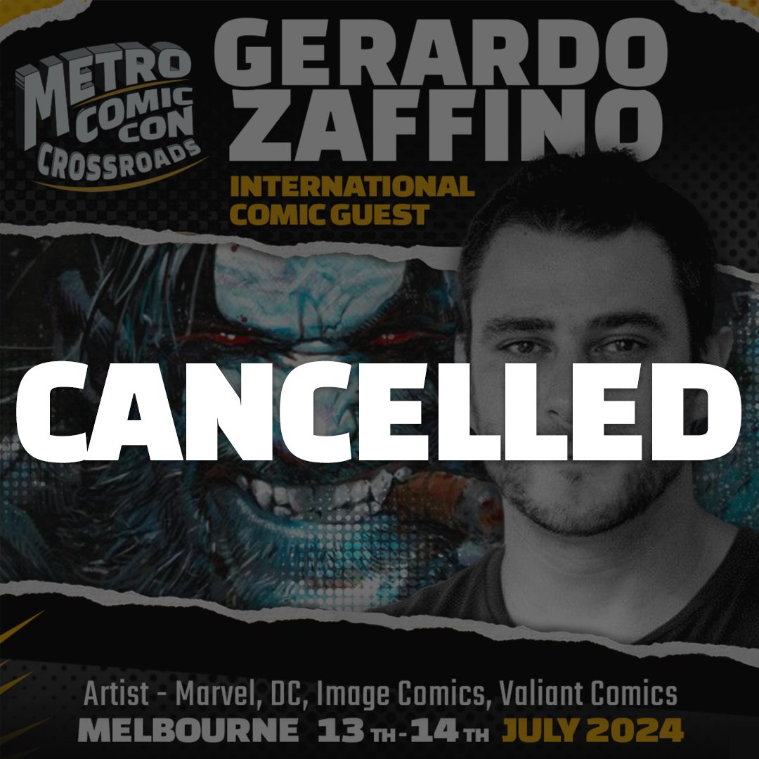 We're heartbroken to announce that Gerardo Zaffino will not be able to attend Metro Comic Con this year due to a last minute visa issue. Gerardo has told us how disappointed he is to miss this chance to meet his fans, &amp; hopes he'll be able to in the future.
