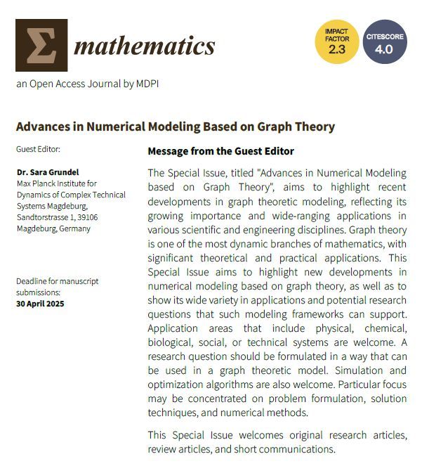 MathematicsMDPI's tweet image. 💡 New Special Issue Online!
Title: Advances in #NumericalModeling Based on #GraphTheory
Deadline: 30 April 2025
Submit via this link: buff.ly/4eRixZX
#numericalmethods
#simulation
#optimization
#MDPIOpenAccess @ComSciMath_Mdpi