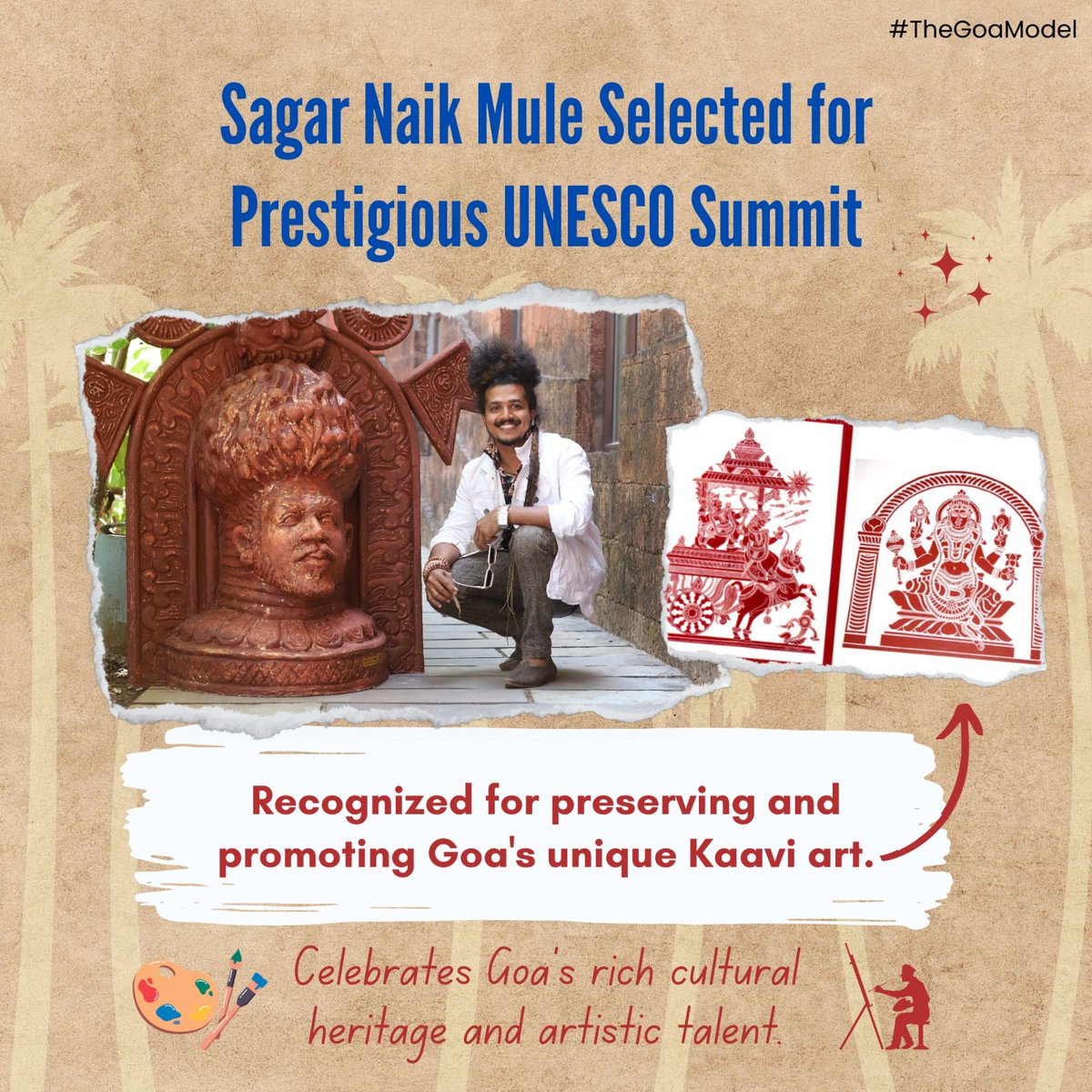 The_GoaModel's tweet photo. Sagar Naik Mule will participate in the prestigious UNESCO summit in New Delhi, honoring his dedication to preserving Goa's unique Kaavi art. This achievement highlights Goa's rich cultural heritage!
#TheGoaModel #PrideOfGoa #GoaArt #CulturalHeritage #UNESCO #KaaviArt #GoaTalent https://t.co/Hweu1qKNI6