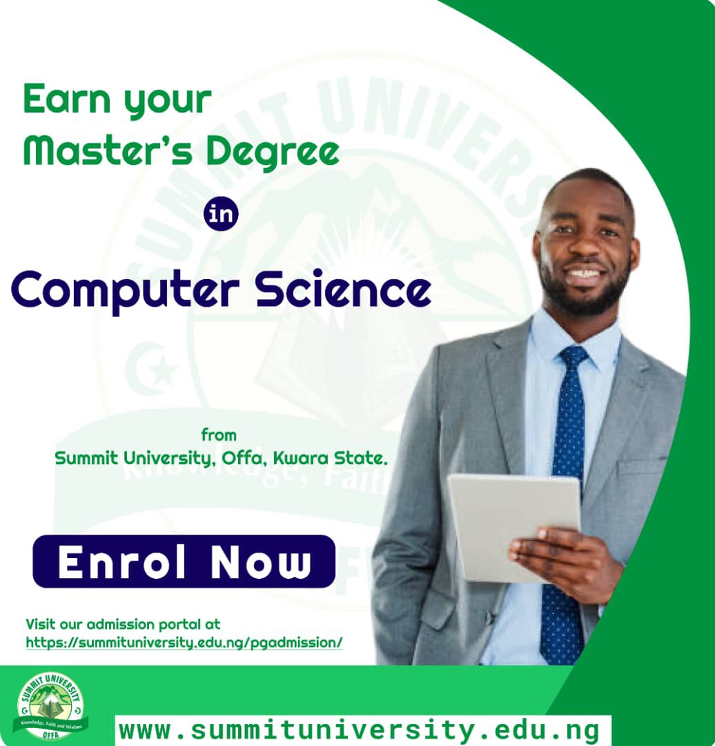 SummitUniOffa's tweet image. Supercharge your tech career with our innovative Postgraduate Programmes in Computer Science at Summit University, Offa, Kwara State, Nigeria!

- 💻 Postgraduate Diploma in Computer Science
- 🖥️ Master's Degree in Computer Science
- 🤖 Doctorate Degree in Computer Science