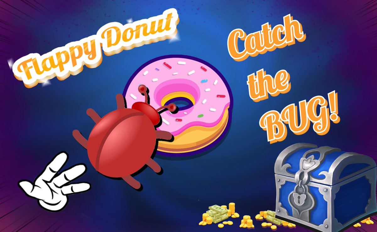 ⚠️ FlappyDonut 🪲Catch the Bug🪲 Challenge! ⚠️

☝️As we mentioned earlier, the game is currently in the beta test phase.

✅ We offer you to take part in an exciting bug hunt and get rewarded for it 💰💰

⬇️ It's very simple ⬇️

🔻Found a bug in the game?
🔻Take a screenshot and