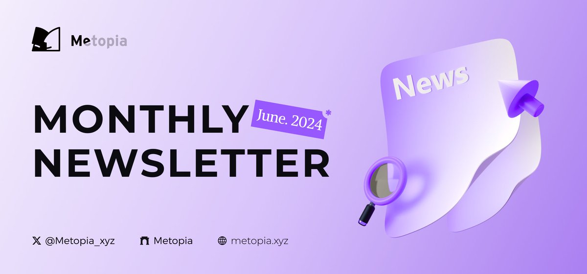 June 2024 | Metopia Monthly Newsletter Vol.3

Last month has seen a tiny milestone for our product users and social media followers. So far, we have onboarded 4000+ star badge minters, five times more than in May, and 100,000+ social media followers. 🤩

In June, the most