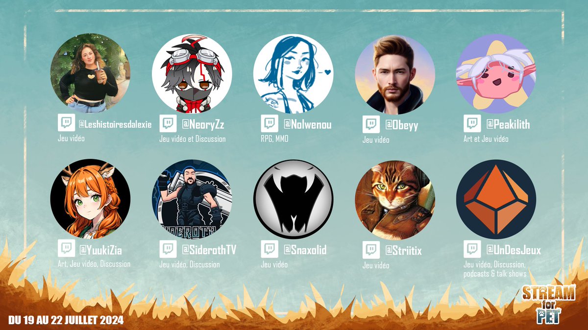 Bonjour à tous et à toutes ⭐
Voici la liste des streameurs.euses qui participeront à l'event #StreamforPet .
Retrouvez-nous dès le 19 juillet jusqu'au 22 juillet sur <a href="/TwitchFR/">Twitch FR</a> pour soutenir l'association <a href="/solicanin/">Solicanin</a> et sensibiliser les viewers sur l'abandon mais aussi l'adoption.