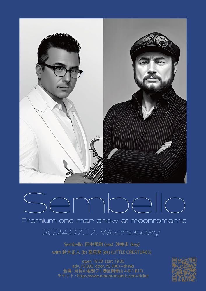 tokyoskaj's tweet photo. 【Sembelloライブ情報🎤】

#沖祐市 所属Sembelloライブ
ぜひご来場下さい🎹

Sembello
『Premium one man
show at moonromantic』
⏰7/17(水)OPEN18:30/START19:30
📍月見ル君想フ

🎫チケット予約
https://t.co/fJhDmm8hQL
🎤イベント詳細
https://t.co/5u8AzRgfq9

#Sembello
#スカパラ
#沖祐市 https://t.co/FzbjnOMLj6