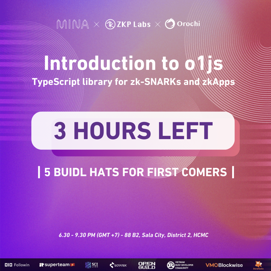 ZKPLabs's tweet photo. The "Introduction to o1js" Workshop sets sail in just 3 hours! ⏳

Come join the fun and unlock the potential of #o1js!

📍 Address: 88, B2 Street, Sala, District 2, HCMC

#zkSNARKs #zkApps #o1js #MinaProtocol #Workshop #ZKPLabs #MinaFoundation #OrochiNetwork #zkDatabase #zkTech @MinaFoundation #O1Labs #MinaProtocol #Giveaway