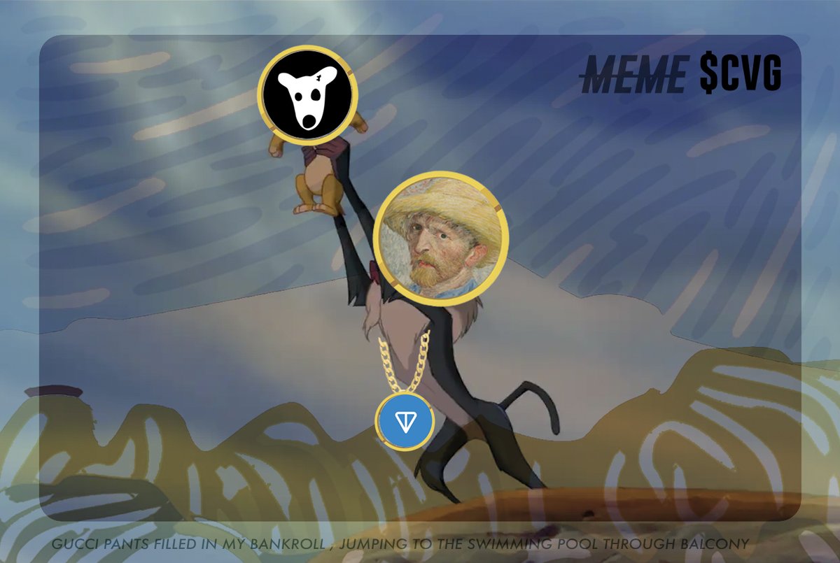 #MEME is the true king. 👑
#DOGS #TON #CVG #convertiblevangogh #memecoin