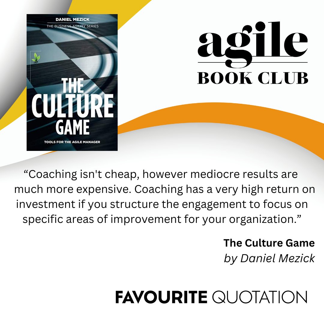 Wisdom to Remember : “Coaching isn't cheap, however mediocre results are much more expensive. Coaching has a very high return on investment if you structure the engagement to focus on specific areas of improvement for your organization.” Learn with us agilebook.club📖