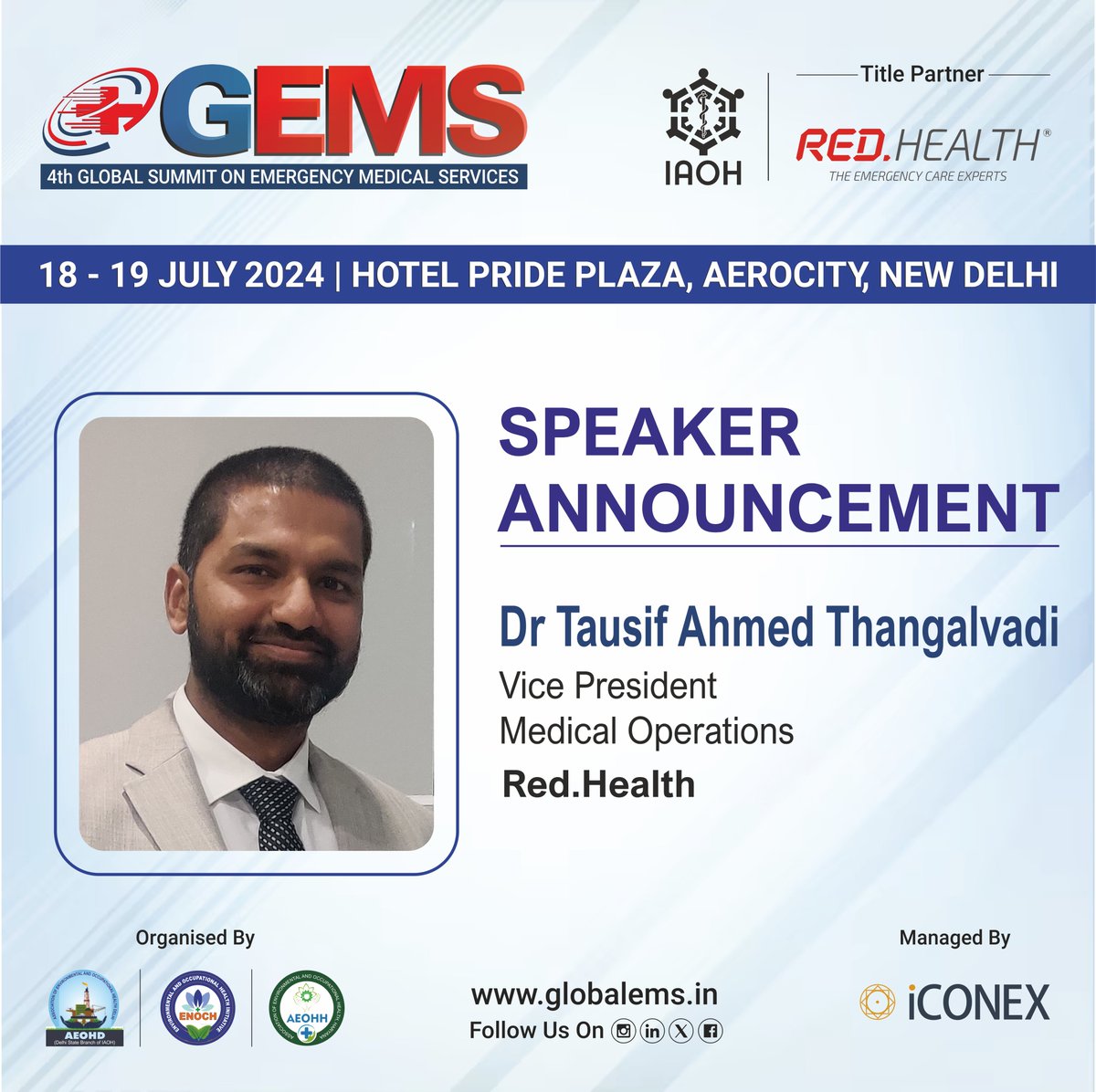 GlobalEMS217675's tweet photo. We are pleased to welcome Dr Tausif Ahmed Thangalvadi, Vice President Medical Operations, @theredhealth as an Esteemed Speaker
🗓️ 18-19 July 2024
📍 Hotel Pride Plaza, Aerocity New Delhi
#GlobalEMS #EMS #MedicalServices #Speaker #EmergencyMedicalServices #RedHealth https://t.co/b8EMoPvrhF