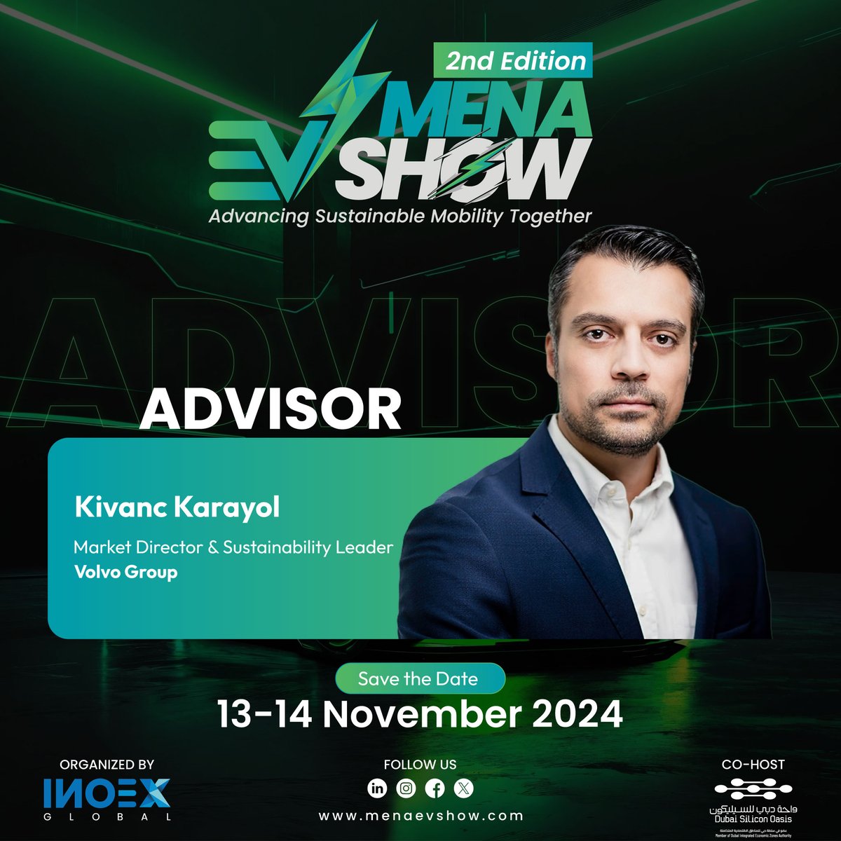 inoexglobal's tweet photo. We are thrilled to welcome Kivanc Karayol, Market Director &amp; Sustainability Leader at @VolvoGroup, as an esteemed Advisory Member for the @MenaEvShow 2024 2nd Edition!

📝Secure Your Spot Today! - https://t.co/dRzsz0x2PP

#MENAEVSHOW2024 #GreenEnvironment #ElectricMobility https://t.co/5j2GcZZbt8