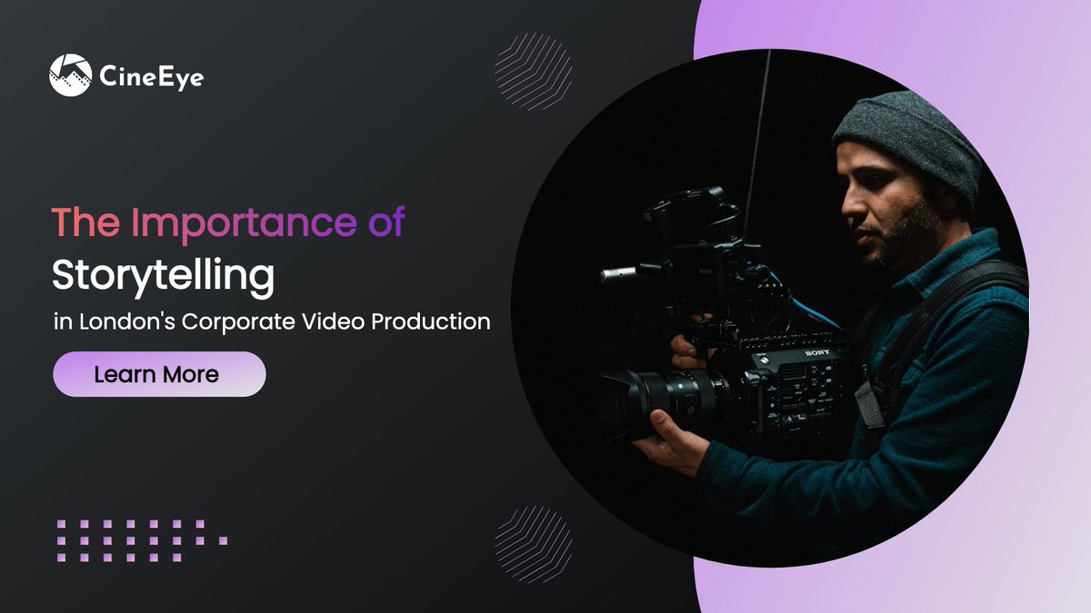 The Importance of Storytelling in London's Corporate Video Production 
 Find More: cineeye.co.uk/the-importance…