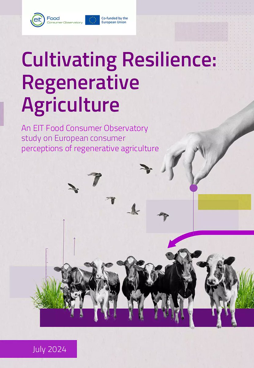 Just released! A new report from <a href="/EITFood/">EIT Food</a> Consumer Observatory that sums up what current consumer preferences are regarding #Regenerative #Agriculture! FREE DOWNLOAD.  eitfood.eu/reports/regene…