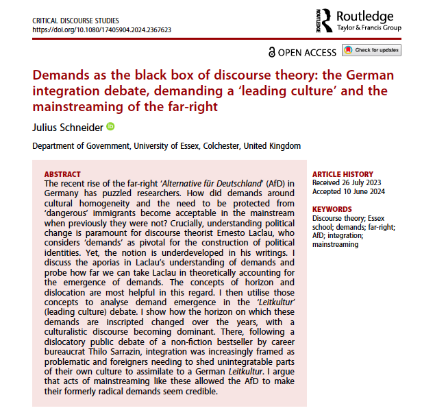 🚨New publication out in CDS🚨

I look at the way Essex School scholars have understood the concept of the demand and then turn to the integration/"leading culture" debate in Germany to show how far-right demands were mainstreamed before the AfD existed.

tandfonline.com/doi/full/10.10…