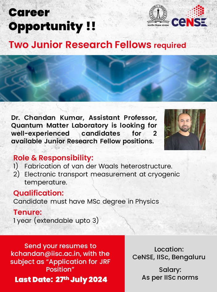 CeNSEatIISc's tweet photo. #CareerOpportunity at @CeNSEatIISc, @iiscbangalore 
Dr. @chandan1259 is looking for 2 JRFs to work on Fabrication of van der Waals heterostructure &amp; Electronic transport measurement at cryogenic temperature.
Send resume to kchandan@iisc.ac.in
subject: Application for JRF position https://t.co/EIYhbQEk5D