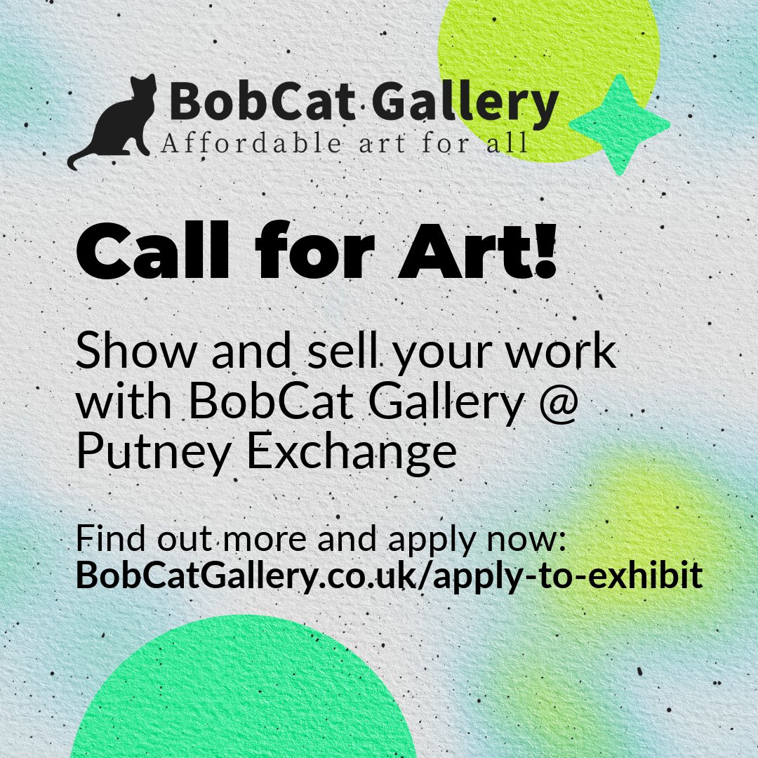 We're getting ready for an exciting new chapter and I'm delighted to offer artists the chance to show and sell their work with me in Putney Exchange Shopping Centre!

Currently booking for August, September &amp; October - more info &amp; an application form via bobcatgallery.co.uk/apply-to-exhib…