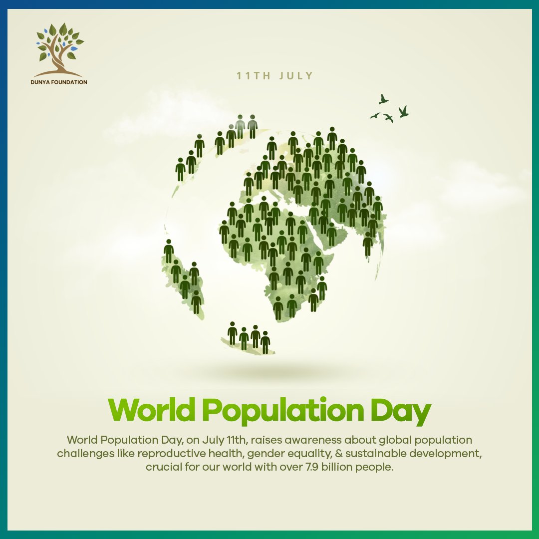 DunyaFoundation's tweet photo. Harnessing Diversity, Empowering Humanity!  Join the global movement this World Population Day to promote equality, sustainability, and prosperity for all.
 #WorldPopulationDay #EmpowerHumanity#FutureGenerations#DunyaFoundation https://t.co/3A89qaSA1T